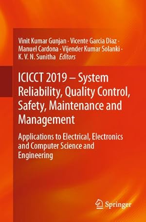 Imagen del vendedor de ICICCT 2019  System Reliability, Quality Control, Safety, Maintenance and Management a la venta por BuchWeltWeit Ludwig Meier e.K.