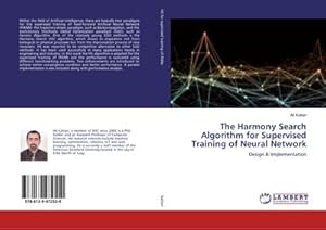 Image du vendeur pour The Harmony Search Algorithm for Supervised Training of Neural Network mis en vente par BuchWeltWeit Ludwig Meier e.K.