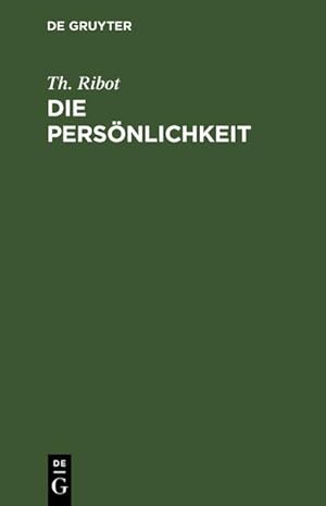 Seller image for Die Persnlichkeit for sale by BuchWeltWeit Ludwig Meier e.K.