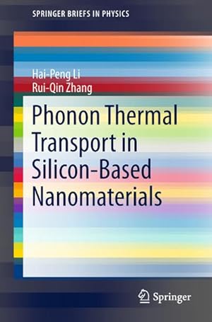 Immagine del venditore per Phonon Thermal Transport in Silicon-Based Nanomaterials venduto da BuchWeltWeit Ludwig Meier e.K.