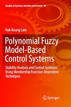 Image du vendeur pour Polynomial Fuzzy Model-Based Control Systems mis en vente par BuchWeltWeit Ludwig Meier e.K.