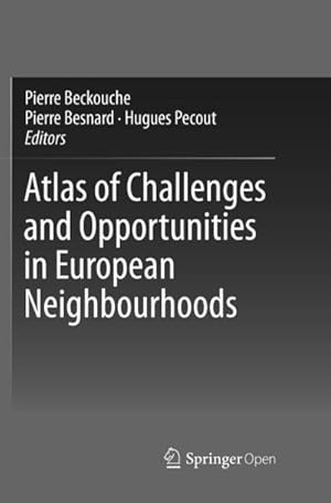 Bild des Verkufers fr Atlas of Challenges and Opportunities in European Neighbourhoods zum Verkauf von BuchWeltWeit Ludwig Meier e.K.