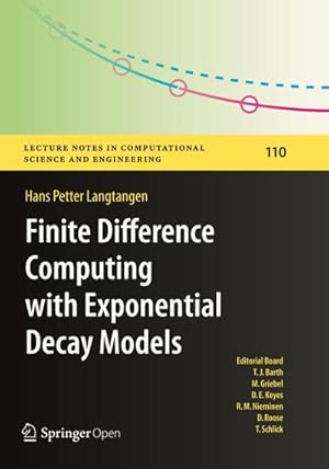 Bild des Verkufers fr Finite Difference Computing with Exponential Decay Models zum Verkauf von BuchWeltWeit Ludwig Meier e.K.
