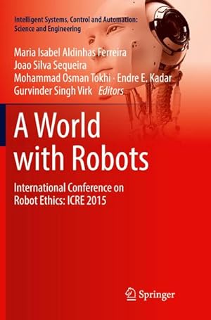 Imagen del vendedor de A World with Robots a la venta por BuchWeltWeit Ludwig Meier e.K.