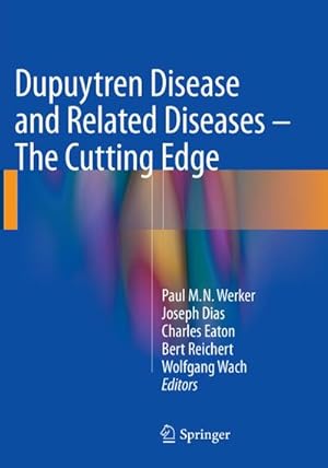 Seller image for Dupuytren Disease and Related Diseases - The Cutting Edge for sale by BuchWeltWeit Ludwig Meier e.K.