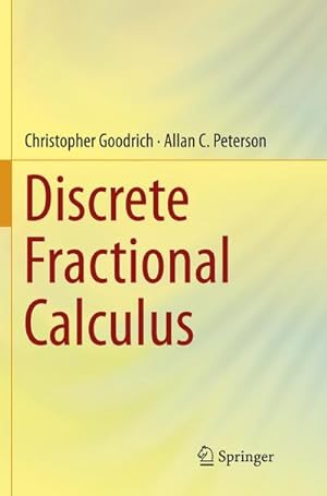 Bild des Verkufers fr Discrete Fractional Calculus zum Verkauf von BuchWeltWeit Ludwig Meier e.K.