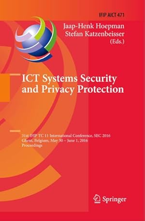 Seller image for ICT Systems Security and Privacy Protection for sale by BuchWeltWeit Ludwig Meier e.K.