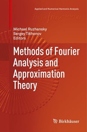 Seller image for Methods of Fourier Analysis and Approximation Theory for sale by BuchWeltWeit Ludwig Meier e.K.