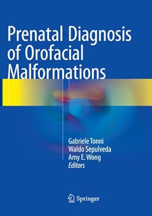 Seller image for Prenatal Diagnosis of Orofacial Malformations for sale by BuchWeltWeit Ludwig Meier e.K.