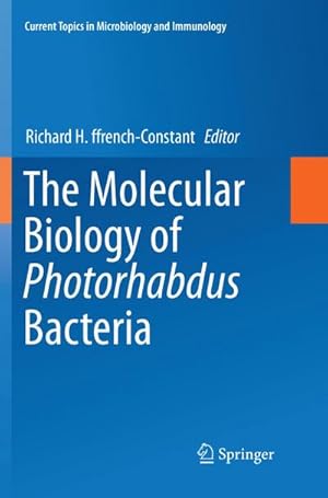 Imagen del vendedor de The Molecular Biology of Photorhabdus Bacteria a la venta por BuchWeltWeit Ludwig Meier e.K.