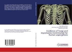 Seller image for Incidence of fungi and mycotoxins incriminated for human aspergillosis for sale by BuchWeltWeit Ludwig Meier e.K.