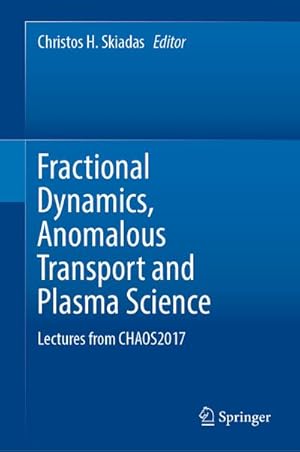 Seller image for Fractional Dynamics, Anomalous Transport and Plasma Science for sale by BuchWeltWeit Ludwig Meier e.K.