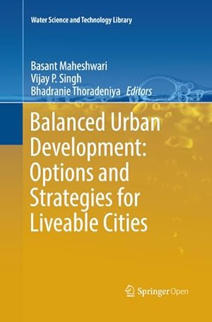 Seller image for Balanced Urban Development: Options and Strategies for Liveable Cities for sale by BuchWeltWeit Ludwig Meier e.K.