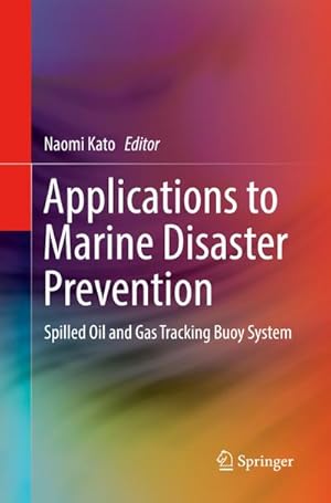 Seller image for Applications to Marine Disaster Prevention for sale by BuchWeltWeit Ludwig Meier e.K.