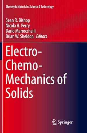 Immagine del venditore per Electro-Chemo-Mechanics of Solids venduto da BuchWeltWeit Ludwig Meier e.K.