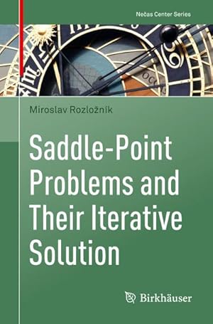 Seller image for Saddle-Point Problems and Their Iterative Solution for sale by BuchWeltWeit Ludwig Meier e.K.