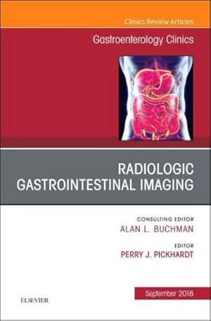 Seller image for Gastrointestinal Imaging, an Issue of Gastroenterology Clinics of North America for sale by BuchWeltWeit Ludwig Meier e.K.