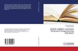 Imagen del vendedor de QUICK LEARN C and Data Structures Programming Solutions a la venta por BuchWeltWeit Ludwig Meier e.K.