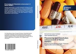 Imagen del vendedor de Processing and Dissolution enhancement of Newer NSAID's a la venta por BuchWeltWeit Ludwig Meier e.K.
