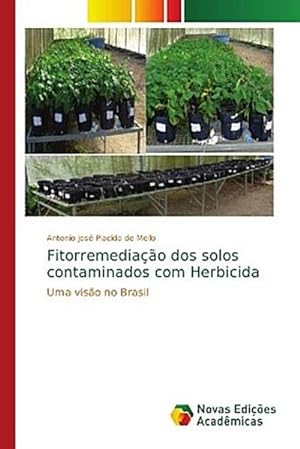 Seller image for Fitorremediao dos solos contaminados com Herbicida for sale by BuchWeltWeit Ludwig Meier e.K.