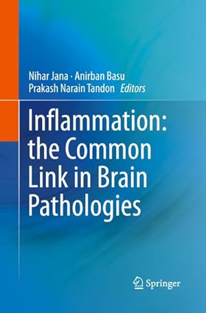 Seller image for Inflammation: the Common Link in Brain Pathologies for sale by BuchWeltWeit Ludwig Meier e.K.