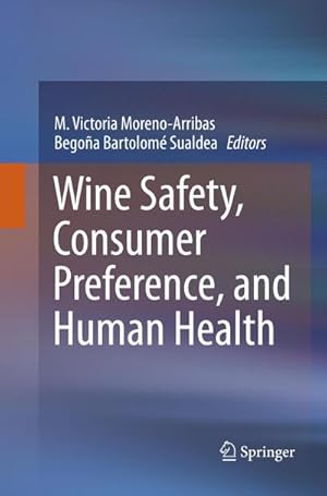 Seller image for Wine Safety, Consumer Preference, and Human Health for sale by BuchWeltWeit Ludwig Meier e.K.