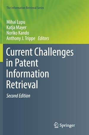 Bild des Verkufers fr Current Challenges in Patent Information Retrieval zum Verkauf von BuchWeltWeit Ludwig Meier e.K.