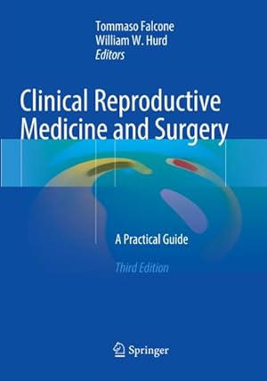 Image du vendeur pour Clinical Reproductive Medicine and Surgery mis en vente par BuchWeltWeit Ludwig Meier e.K.