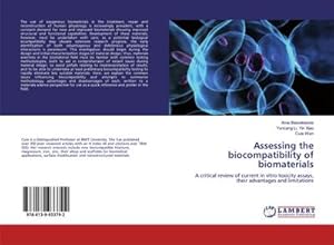 Seller image for Assessing the biocompatibility of biomaterials for sale by BuchWeltWeit Ludwig Meier e.K.