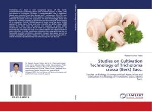 Seller image for Studies on Cultivation Technology of Tricholoma crassa (Berk) Sacc. for sale by BuchWeltWeit Ludwig Meier e.K.