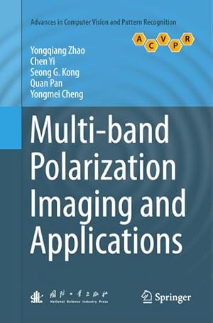 Immagine del venditore per Multi-band Polarization Imaging and Applications venduto da BuchWeltWeit Ludwig Meier e.K.