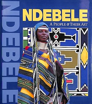 Seller image for Ndebele: A People and Their Art for sale by M Godding Books Ltd