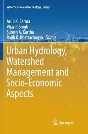 Image du vendeur pour Urban Hydrology, Watershed Management and Socio-Economic Aspects mis en vente par BuchWeltWeit Ludwig Meier e.K.