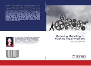 Seller image for Queueing Modelling For Machine Repair Problems for sale by BuchWeltWeit Ludwig Meier e.K.