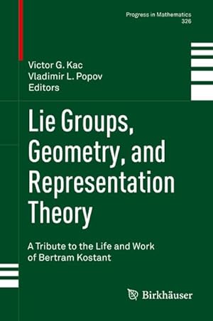 Imagen del vendedor de Lie Groups, Geometry, and Representation Theory a la venta por BuchWeltWeit Ludwig Meier e.K.