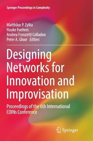 Image du vendeur pour Designing Networks for Innovation and Improvisation mis en vente par BuchWeltWeit Ludwig Meier e.K.