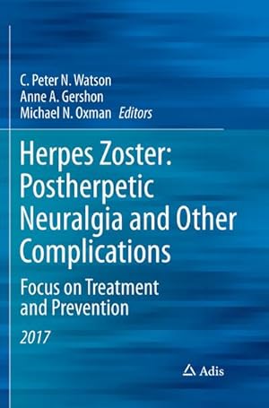Immagine del venditore per Herpes Zoster: Postherpetic Neuralgia and Other Complications venduto da BuchWeltWeit Ludwig Meier e.K.