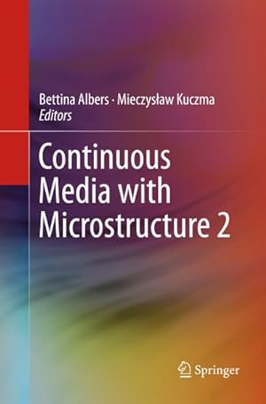 Seller image for Continuous Media with Microstructure 2 for sale by BuchWeltWeit Ludwig Meier e.K.