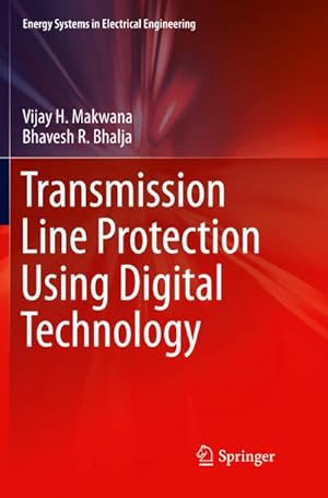 Seller image for Transmission Line Protection Using Digital Technology for sale by BuchWeltWeit Ludwig Meier e.K.