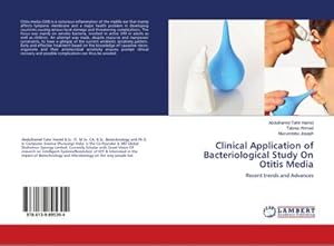 Seller image for Clinical Application of Bacteriological Study On Otitis Media for sale by BuchWeltWeit Ludwig Meier e.K.