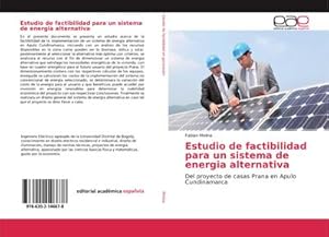 Seller image for Estudio de factibilidad para un sistema de energia alternativa for sale by BuchWeltWeit Ludwig Meier e.K.