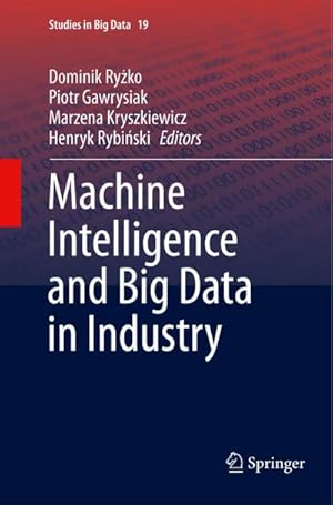 Immagine del venditore per Machine Intelligence and Big Data in Industry venduto da BuchWeltWeit Ludwig Meier e.K.