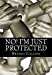Imagen del vendedor de No! I'm just protected [Soft Cover ] a la venta por booksXpress