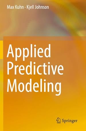 Imagen del vendedor de Applied Predictive Modeling a la venta por BuchWeltWeit Ludwig Meier e.K.