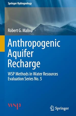 Immagine del venditore per Anthropogenic Aquifer Recharge venduto da BuchWeltWeit Ludwig Meier e.K.