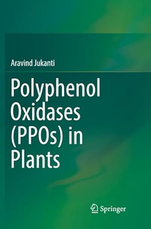 Imagen del vendedor de Polyphenol Oxidases (PPOs) in Plants a la venta por BuchWeltWeit Ludwig Meier e.K.