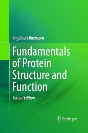 Bild des Verk�ufers f�r Fundamentals of Protein Structure and Function zum Verkauf von BuchWeltWeit Ludwig Meier e.K.
