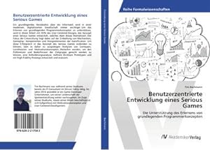 Seller image for Benutzerzentrierte Entwicklung eines Serious Games for sale by BuchWeltWeit Ludwig Meier e.K.