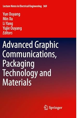 Seller image for Advanced Graphic Communications, Packaging Technology and Materials for sale by BuchWeltWeit Ludwig Meier e.K.