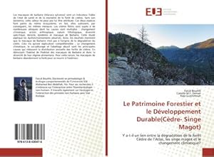 Immagine del venditore per Le Patrimoine Forestier et le Dveloppement Durable(Cdre- Singe Magot) venduto da BuchWeltWeit Ludwig Meier e.K.